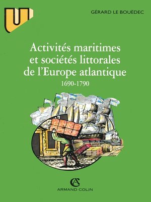 cover image of Activités maritimes et sociétés littorales de l'Europe atlantique (1690-1790)